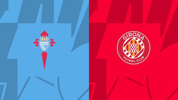 Soi kèo nhà cái Celta Vigo vs Girona - VĐQG Tây Ban Nha - 24/05/2023